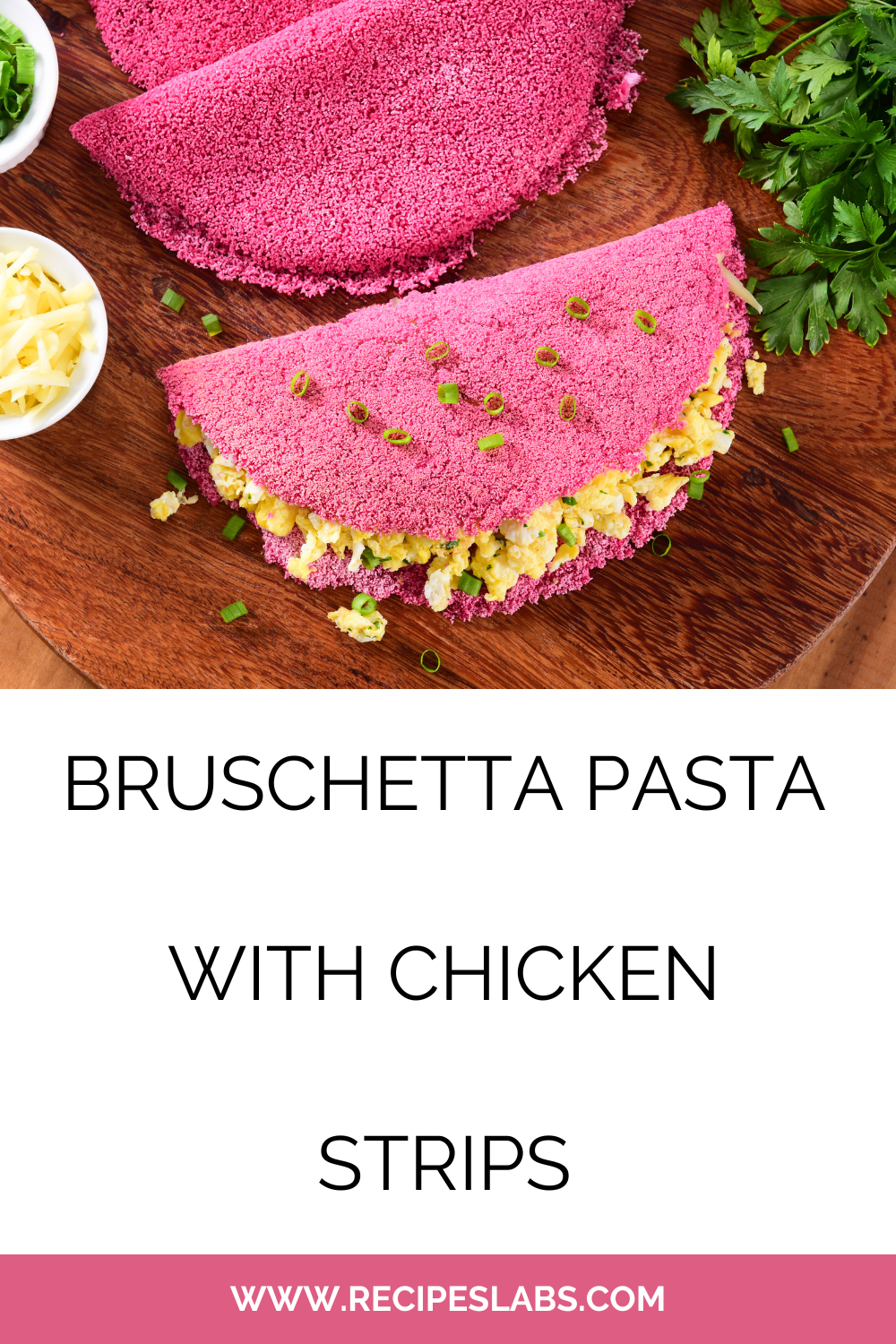 Bruschetta Pasta With Chicken Strips