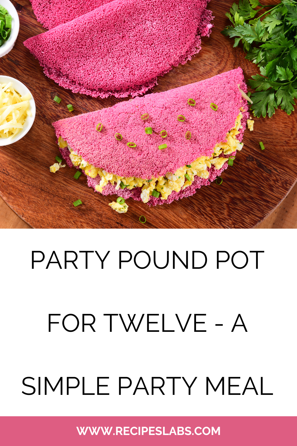 Party Pound Pot For Twelve - A Simple Party Meal