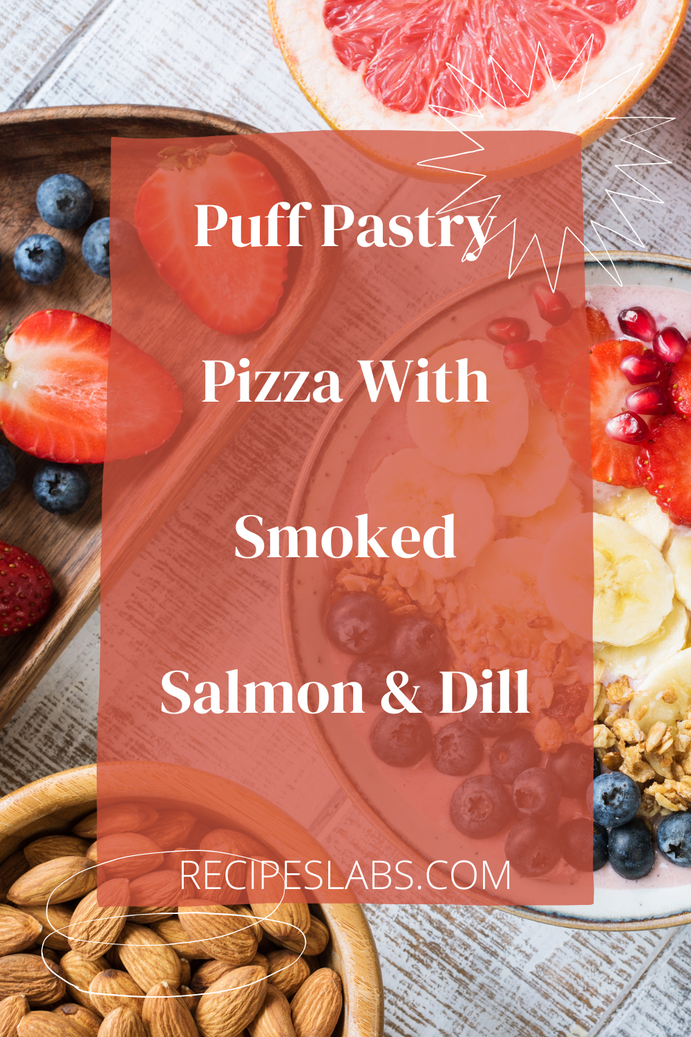 Puff Pastry Pizza With Smoked Salmon & Dill