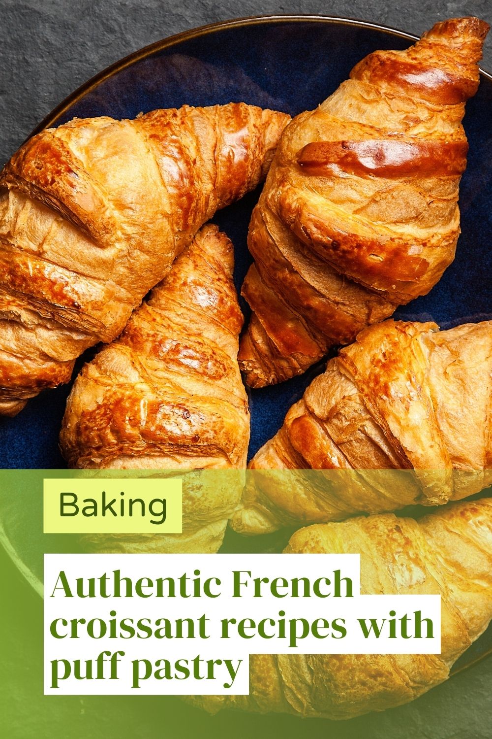 Authentic French croissant recipes with puff pastry