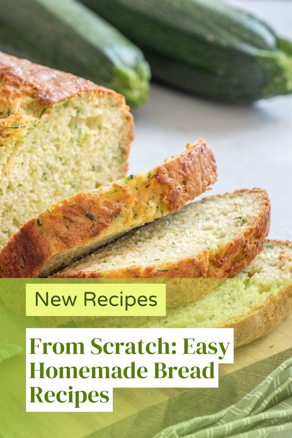 From Scratch: Easy Homemade Bread Recipes