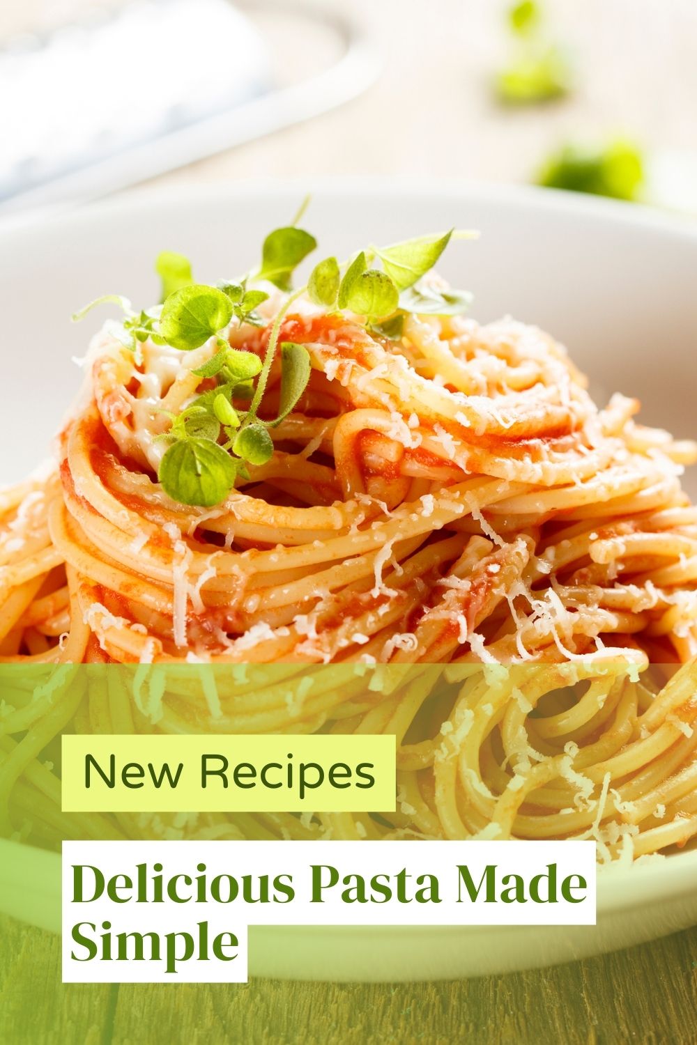 Delicious Pasta Made Simple Delicious Pasta Made Simple